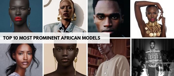 Top 10 Most Prominent African Models