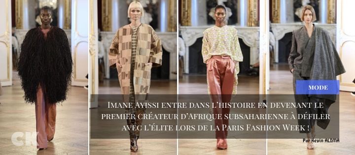 Imane Ayissi entre dans l’histoire en devenant le premier créateur d’Afrique subsaharienne à défiler avec l’élite lors de la Paris Fashion Week !