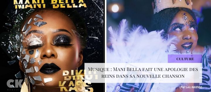 Musique : Mani Bella fait une apologie des reins dans sa nouvelle chanson