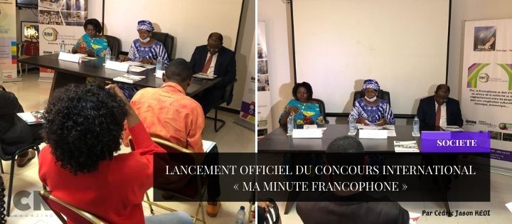 Lancement officiel du concours international « MA MINUTE FRANCOPHONE »