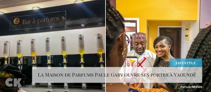 La Maison de Parfums Paule Gaby ouvre ses portes à Yaoundé