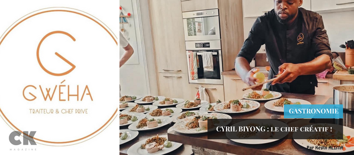 CYRIL BIYONG : le chef créatif !