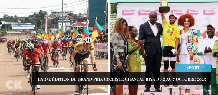 La 23e édition du Grand prix cycliste Chantal Biya du 2 au 7 octobre 2023