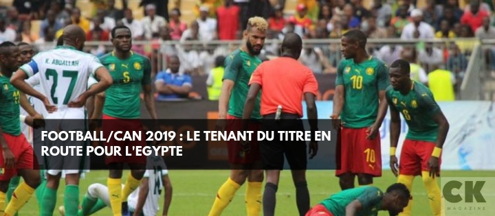 Football/Can 2019 : le tenant du titre en route pour l'Egypte